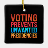 投票によって不要な大統領の選挙を防ぐ セラミックオーナメント (正面)
