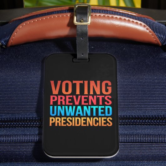 投票によって不要な大統領の選挙を防ぐ ラゲッジタグ (正面インサイチュ2)