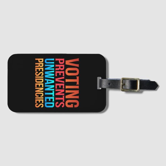 投票によって不要な大統領の選挙を防ぐ ラゲッジタグ (正面横)