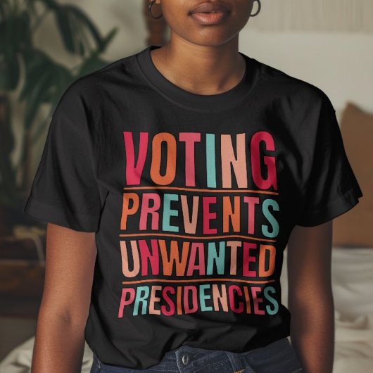 投票によって不要な大統領の選挙を防ぐ Tシャツ