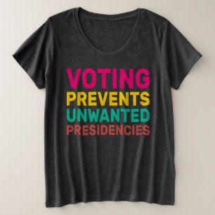 投票によって不要な大統領を防ぐ プラスサイズTシャツ