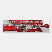 投票はライフルのようです… Teddy Roosevelt著引用文 バンパーステッカー (正面)