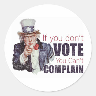 投票もししないし文句も言えない – 動揺して ラウンドシール