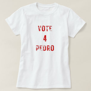 投票ペドロ・ナポレおもしろいオン選挙文字 Tシャツ