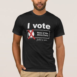 投票上記に該当なし:! Tシャツ