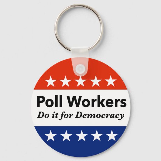 投票労働者は民主主義のためにそれをする キーホルダー (正面)