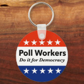 投票労働者は民主主義のためにそれをする キーホルダー (正面)