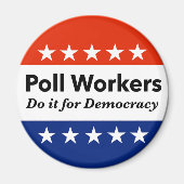 投票労働者は民主主義のためにそれをする マグネット (正面)