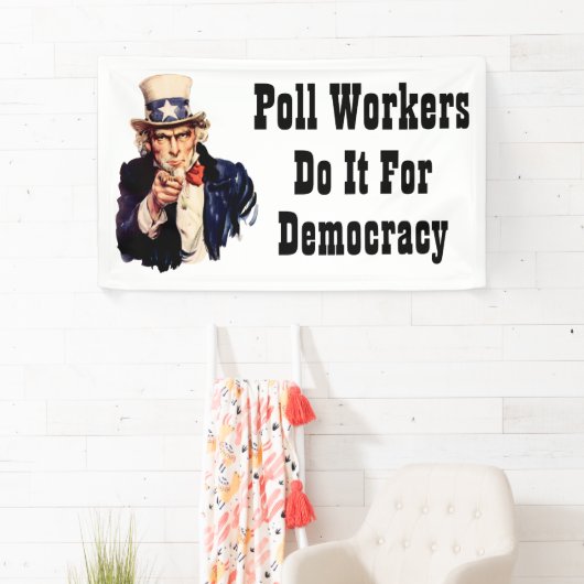 投票労働者は民主主義のためにそれをする 横断幕 (インサイチュ)