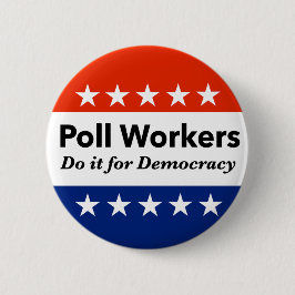 投票労働者は民主主義のためにそれをする 缶バッジ