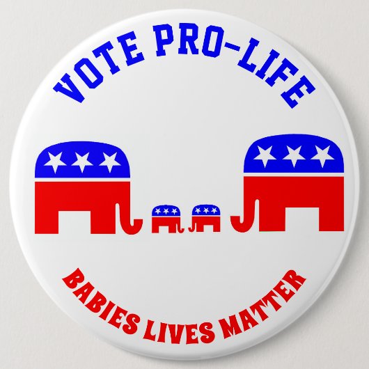 投票妊娠中絶反対のベビーの生命問題共和党GOP 缶バッジ (正面)