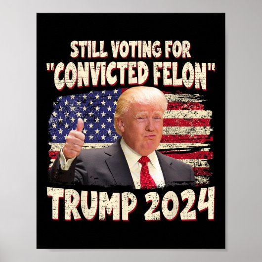 投票有罪判決フェロン2024 – トランプ2024有罪判決 ポスター (正面)