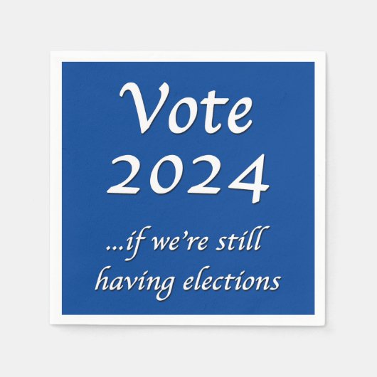 投票2024もし我々はまだ選挙ナプキンを持っている スタンダードカクテルナプキン (正面)