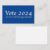 投票2024もし我々はまだ選挙事業を持っている 名刺 (正面/裏面)