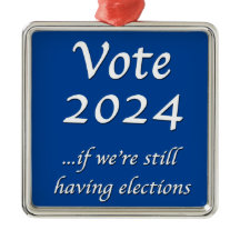 投票2024もし我々はまだ金属の選挙を持っている