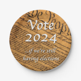 投票2024 もし我々はまだ選挙を持っている ペーパープレート