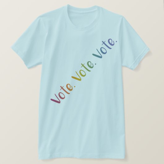 「投票。投票。投票」 虹のグラデーション対角語 Tシャツ (デザイン正面)