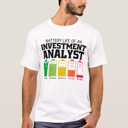 投資アナリストのバッテリー寿命 Tシャツ (正面)