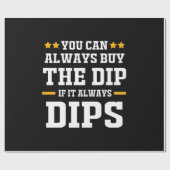 投資家は常にDips買を行うことができる ラッピングペーパー (フラット)