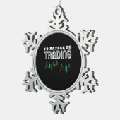 投資家は私が取引をする方が良い スノーフレークピューターオーナメント (右)