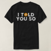 投資家や鉱山会社にビットコインを渡すと言った Tシャツ (デザイン正面)