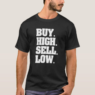 投資買者に対する高い売り下げ2 Tシャツ