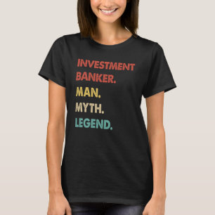 投資銀行人神話の伝説1 Tシャツ