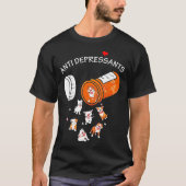 抗うつ薬ピットブル犬 楽しいピブル愛好家ギフト Tシャツ (正面)