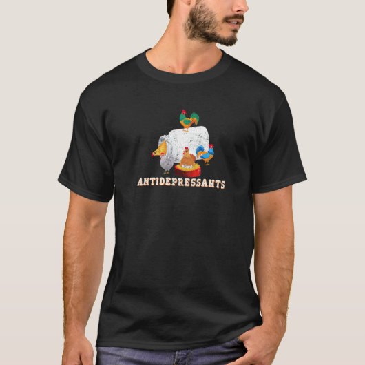 抗うつ薬 ニワトリ 養鶏場 養鶏農家 Tシャツ (正面)