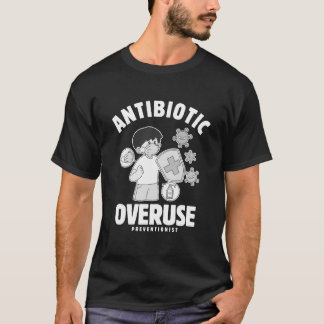 抗生物質の過剰使用 Tシャツ