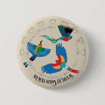 抗議ヘックスサインNo Mas Ninyos en Jualasボタン