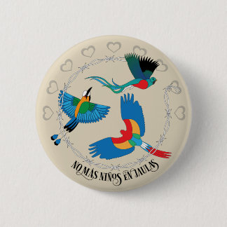 抗議ヘックスサインNo Mas Ninyos en Jualasボタン 缶バッジ