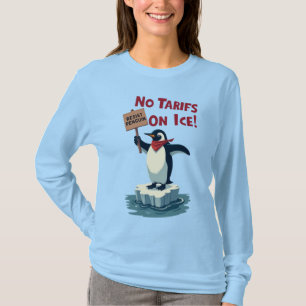 抗議ペンギン – 氷への関税なし Tシャツ