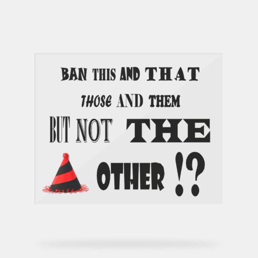 抗議ポスターおもしろいジョーク型 アクリルサイン (正面)