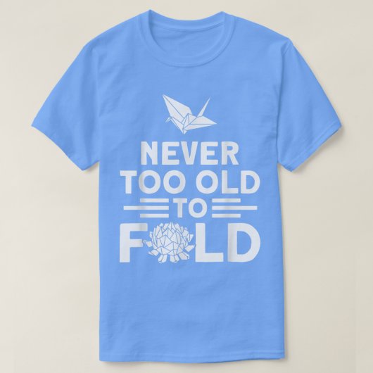 折り紙マスターは折り畳みするには古すぎない紙折り Tシャツ (デザイン正面)
