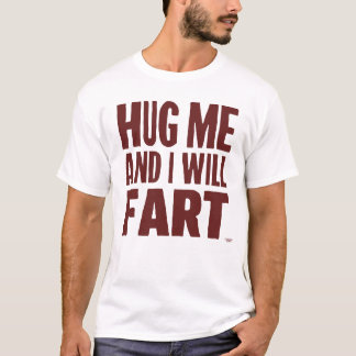 抱きしめて屁をこく Tシャツ