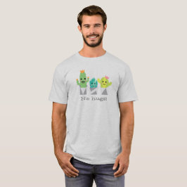 「抱き締めるな!」 にこにこしたサボテン科Tシャツ Tシャツ