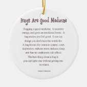 抱擁はよい薬のオーナメントです セラミックオーナメント (正面)