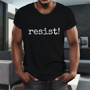 抵抗せよ！ ライフ・クォート 任意の色Tシャツ Tシャツ