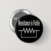 抵抗は役に立たないです 缶バッジ (正面&裏面)
