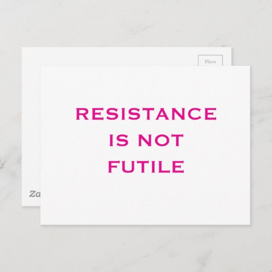 抵抗は無駄ではない ポストカード (正面/裏面)