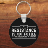 抵抗は無駄ではなく、電圧を割る キーホルダー (正面)