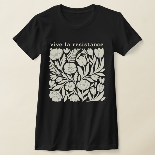 抵抗万歳フラワーパターンTシャツ | アクティビスト Tシャツ (レイダウン)