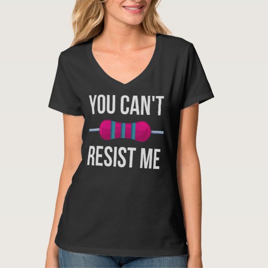 抵抗電気エンジニアに抵抗できない Tシャツ (正面)