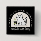 抹茶と猫好きのためのおもしろい引用符 ブラック 缶バッジ (正面)