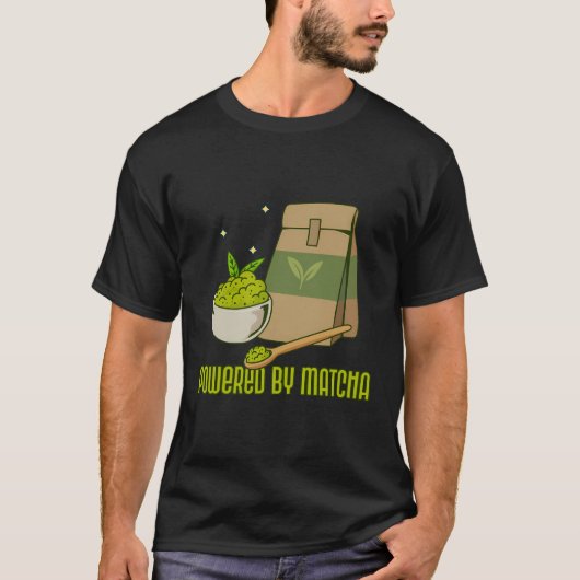 抹茶の愛人がパワーを発揮 Tシャツ (正面)