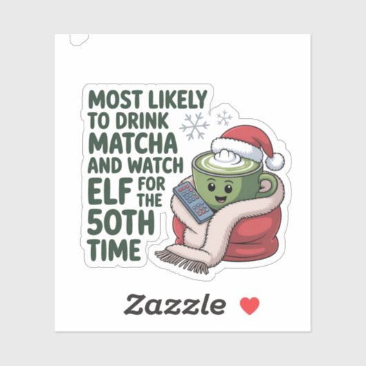 抹茶を飲んでエルフのクリスマスを見るのが一番 シール (シート)