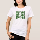 抹茶ギフト、MATCHA シャツ、抹茶Tシャツ トライブレンドTシャツ (正面)