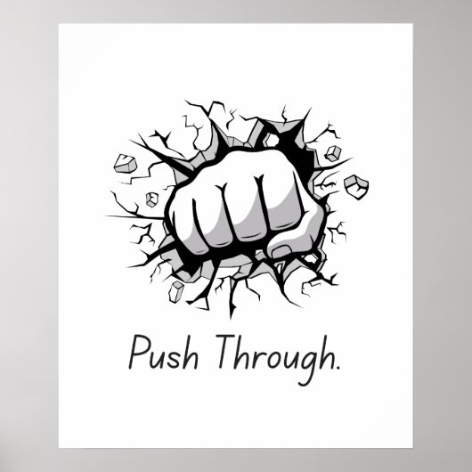 押し通し – ポスタやる気を起こさせるー ポスター (正面)