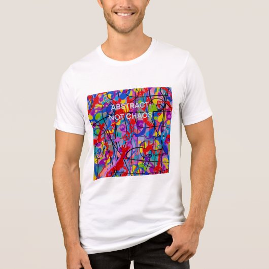 抽象的、混沌ではない トライブレンドTシャツ (正面)